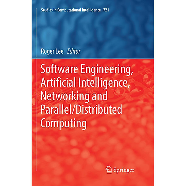 Software Engineering, Artificial Intelligence, Networking and Parallel/Distributed Computing