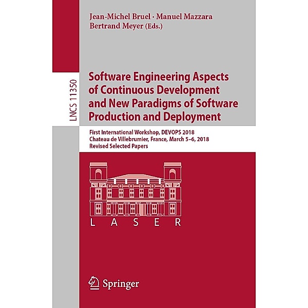 Software Engineering Aspects of Continuous Development and New Paradigms of Software Production and Deployment / Lecture Notes in Computer Science Bd.11350