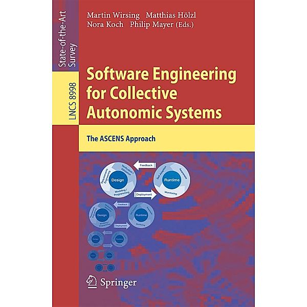 Software Engineering for Collective Autonomic Systems / Lecture Notes in Computer Science Bd.8998