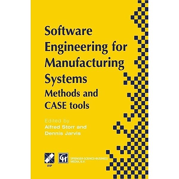 Software Engineering for Manufacturing Systems / IFIP Advances in Information and Communication Technology