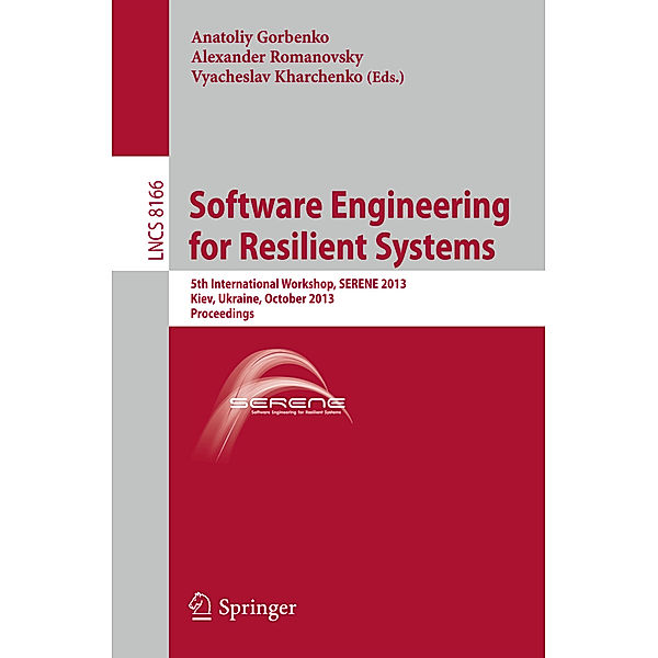 Software Engineering for Resilient Systems