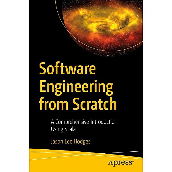 Software Engineering from Scratch, Jason Lee Hodges