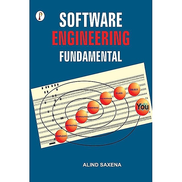 Software Engineering Fundamental / Pharos Books, Alind Saxena
