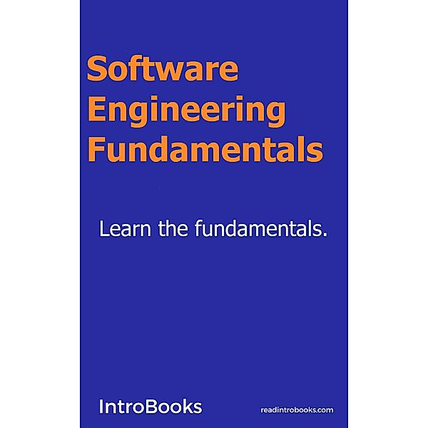 Software Engineering Fundamentals, IntroBooks Team