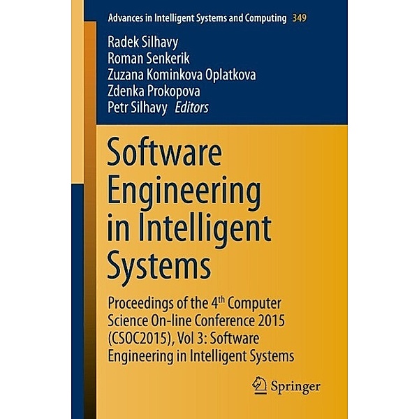 Software Engineering in Intelligent Systems / Advances in Intelligent Systems and Computing Bd.349