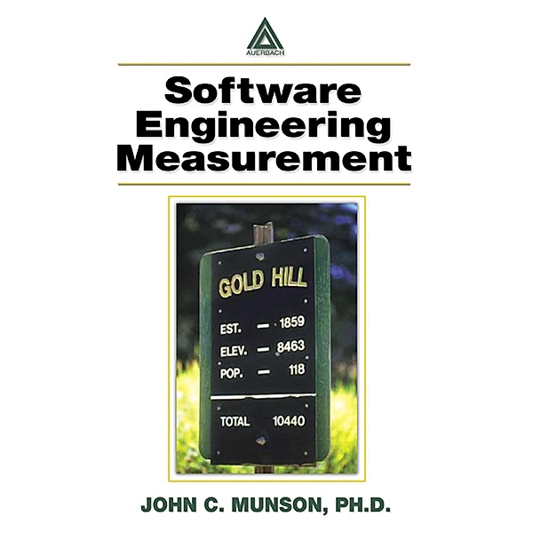 Software Engineering Measurement, Ph. D. Munson