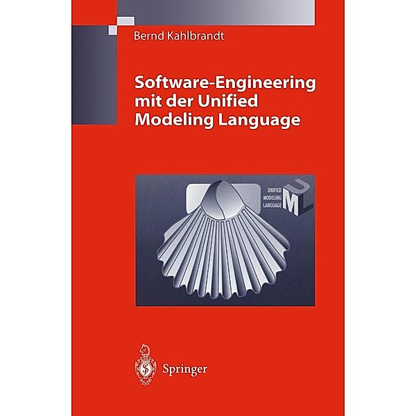 Software-Engineering mit der Unified Modeling Language, Bernd Kahlbrandt