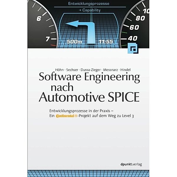 Software Engineering nach Automotive SPICE, Bernd Hindel, Holger Höhn, Bernhard Sechser, Klaudia Dussa-Zieger, Richard Messnarz