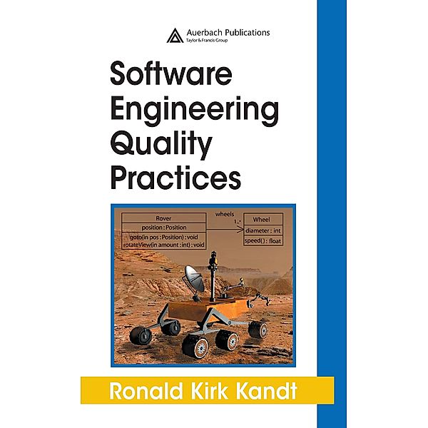 Software Engineering Quality Practices, Ronald Kirk Kandt