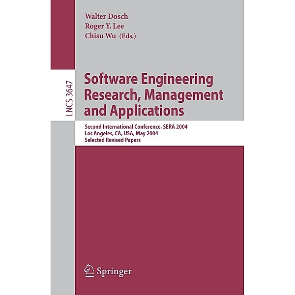 Software Engineering Research and Applications / Lecture Notes in Computer Science Bd.3647