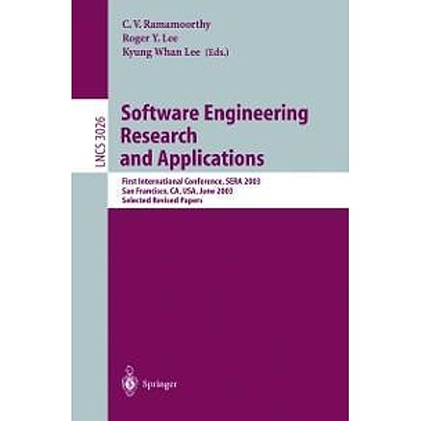 Software Engineering Research and Applications / Lecture Notes in Computer Science Bd.3026