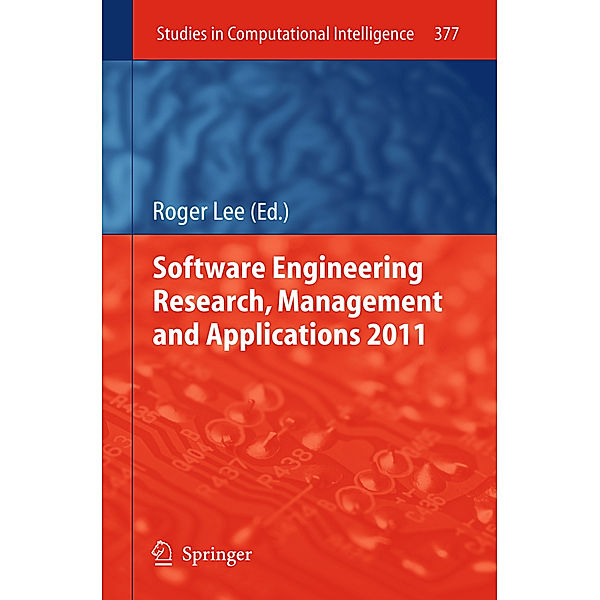 Software Engineering Research, Management and Applications 2011