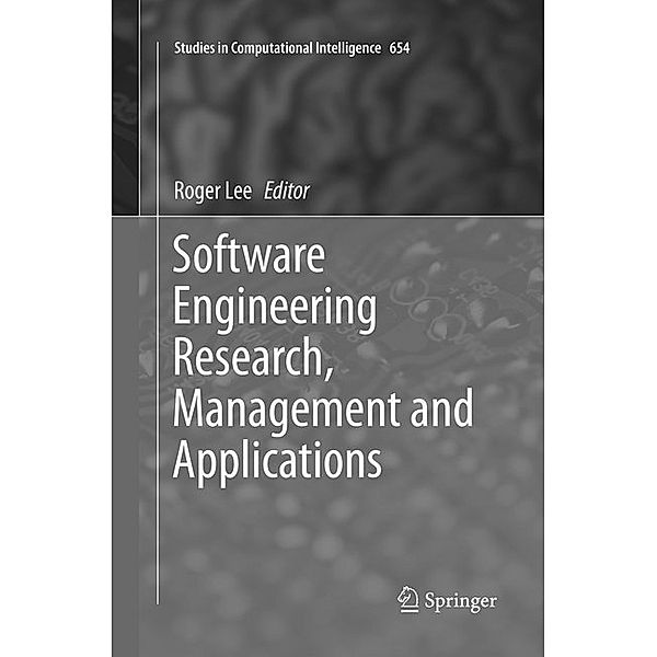 Software Engineering Research, Management and Applications