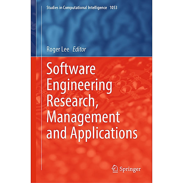 Software Engineering Research, Management and Applications