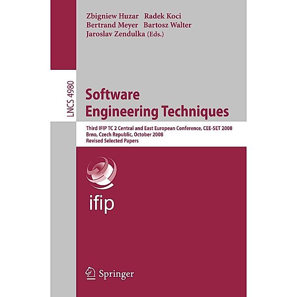 Software Engineering Techniques / Lecture Notes in Computer Science Bd.4980