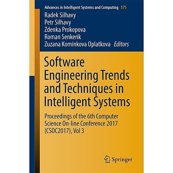 Software Engineering Trends and Techniques in Intelligent Systems / Advances in Intelligent Systems and Computing Bd.575