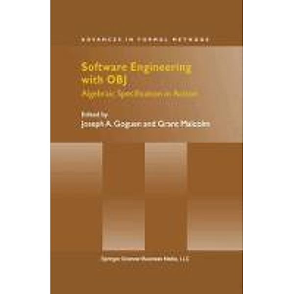 Software Engineering with OBJ / Advances in Formal Methods Bd.2