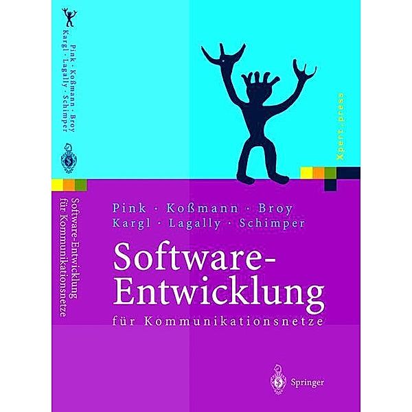 Software-Entwicklung für Kommunikationsnetze, Axel Pink, Heinz Koßmann