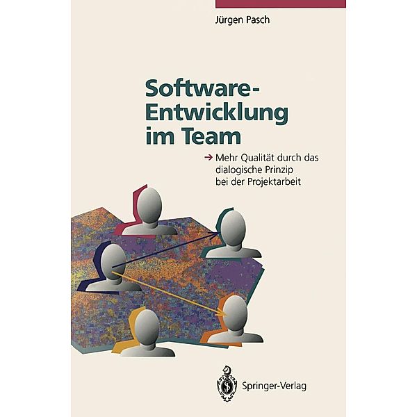 Software-Entwicklung im Team, Jürgen Pasch