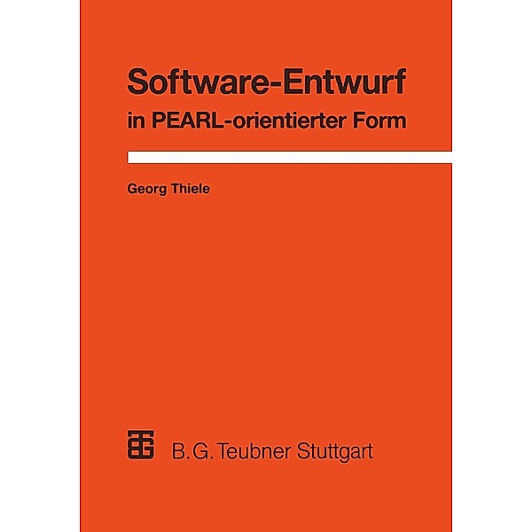 Software-Entwurf in PEARL-orientierter Form, Georg Thiele