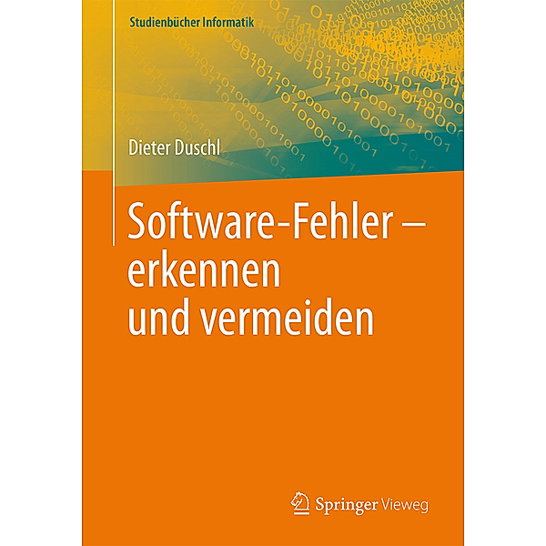Software-Fehler erkennen und vermeiden, Dieter Duschl