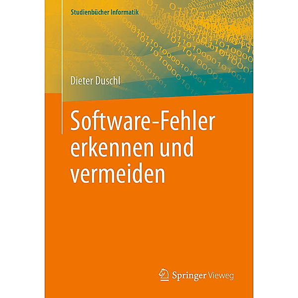 Software-Fehler erkennen und vermeiden, Dieter Duschl