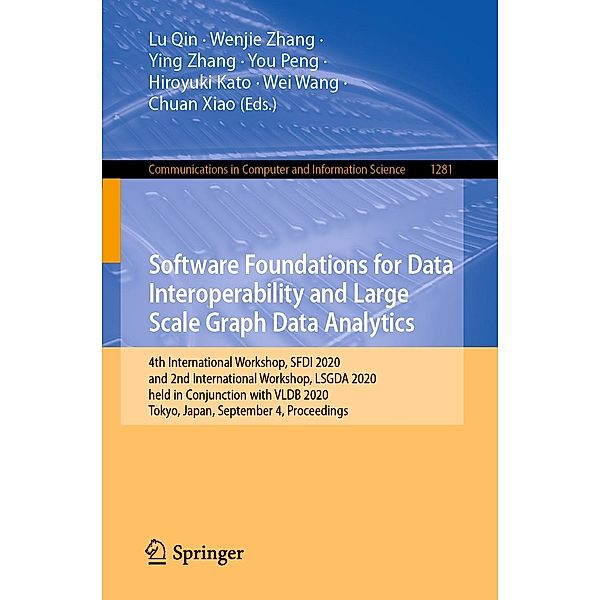 Software Foundations for Data Interoperability and Large Scale Graph Data Analytics / Communications in Computer and Information Science Bd.1281