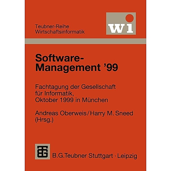 Software-Management '99 / Teubner Reihe Wirtschaftsinformatik