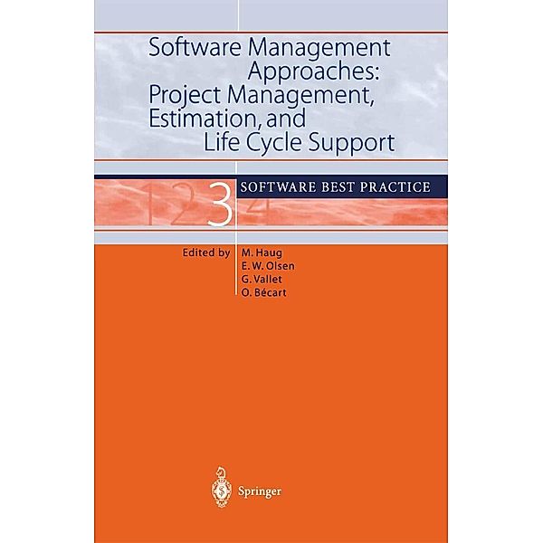 Software Management Approaches: Project Management, Estimation, and Life Cycle Support