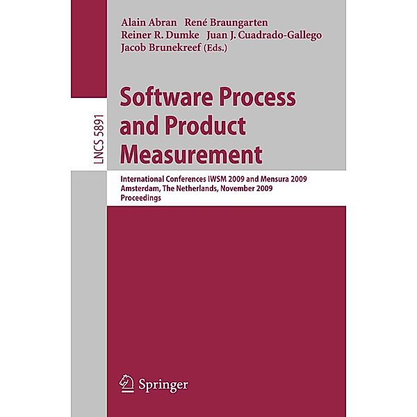 Software Process and Product Measurement / Lecture Notes in Computer Science Bd.5891