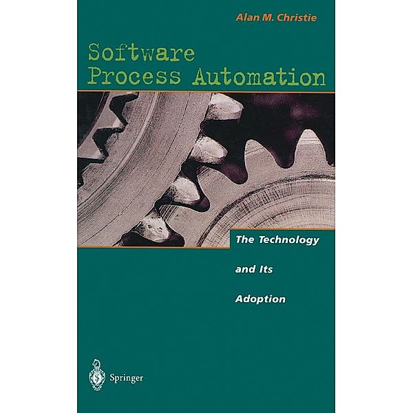 Software Process Automation, Alan M. Christie