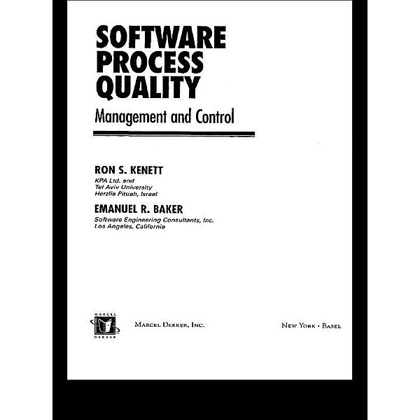 Software Process Quality, Ron S. Kenett, Emanuel Baker