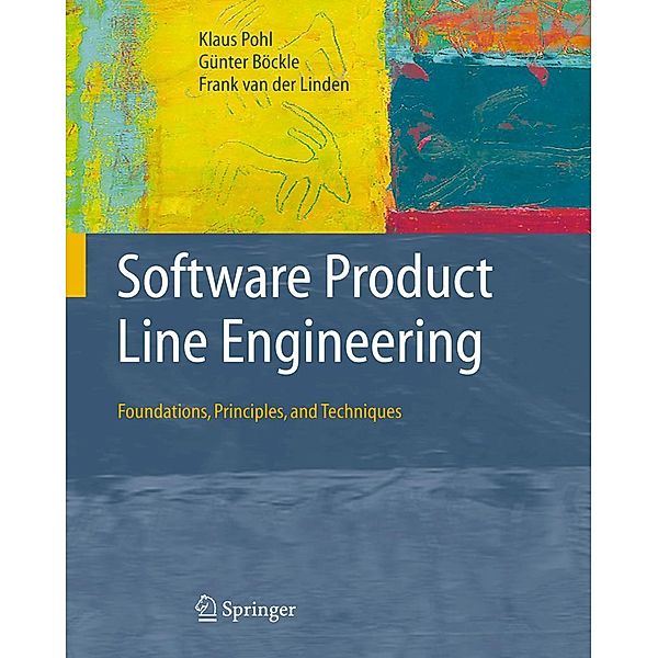Software Product Line Engineering, Klaus Pohl, Günter Böckle, Frank J. van der Linden