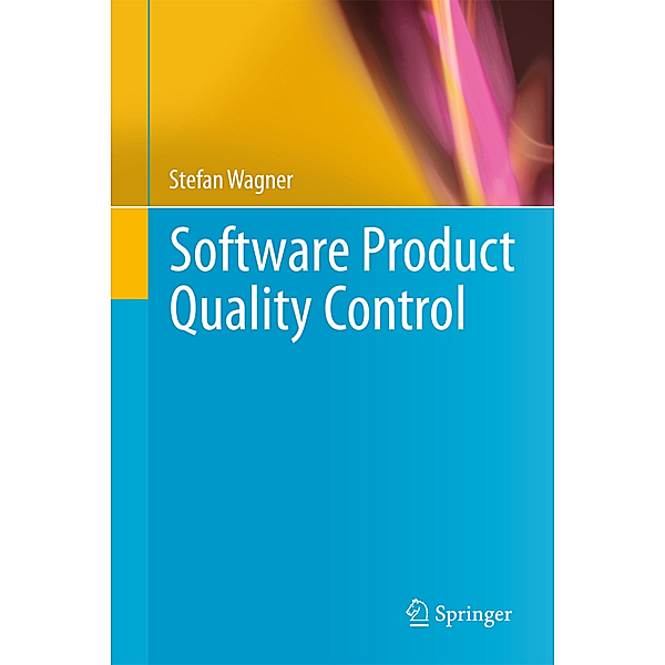 Software Product Quality Control, Stefan Wagner
