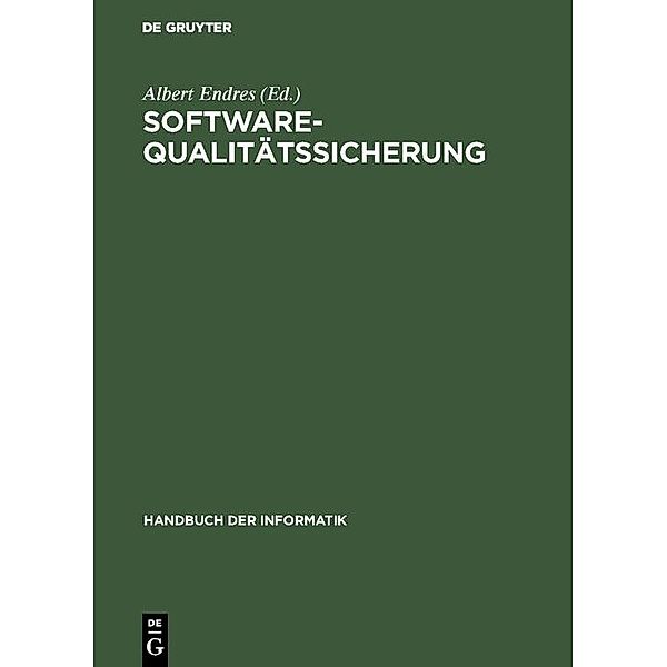 Software-Qualitätssicherung / Handbuch der Informatik Bd.5,2