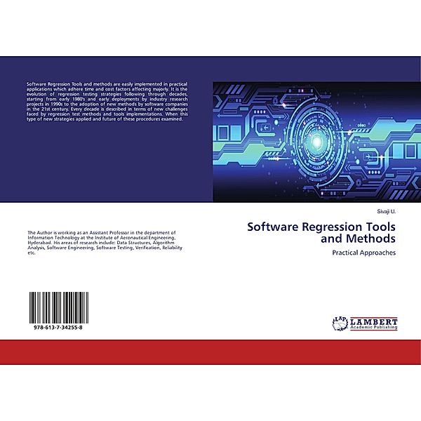 Software Regression Tools and Methods, Sivaji U.