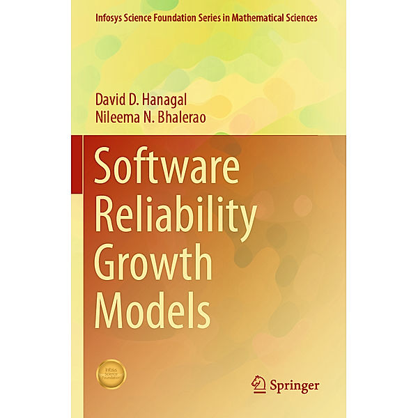 Software Reliability Growth Models, David D. Hanagal, Nileema N. Bhalerao