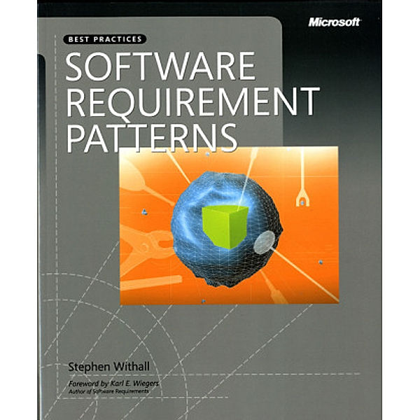 Software Requirement Patterns, Stephen Withall