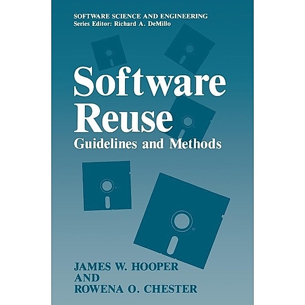 Software Reuse / Software Science and Engineering, James W. Hooper, Rowena O. Chester