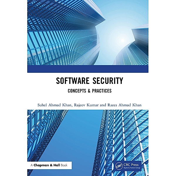 Software Security, Suhel Ahmad Khan, Rajeev Kumar, Raees Ahmad Khan