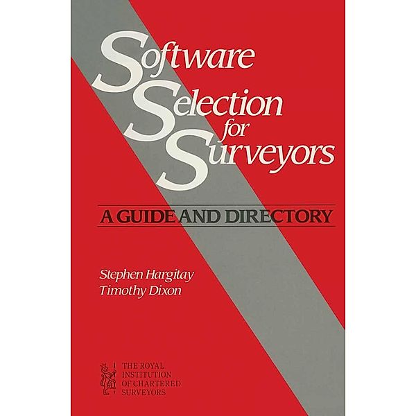 Software Selection for Surveyors, Tim Dixon, Stephen Hargitay