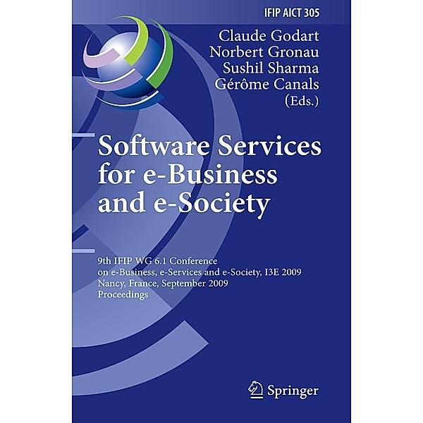 Software Services for e-Business and e-Society / IFIP Advances in Information and Communication Technology Bd.305