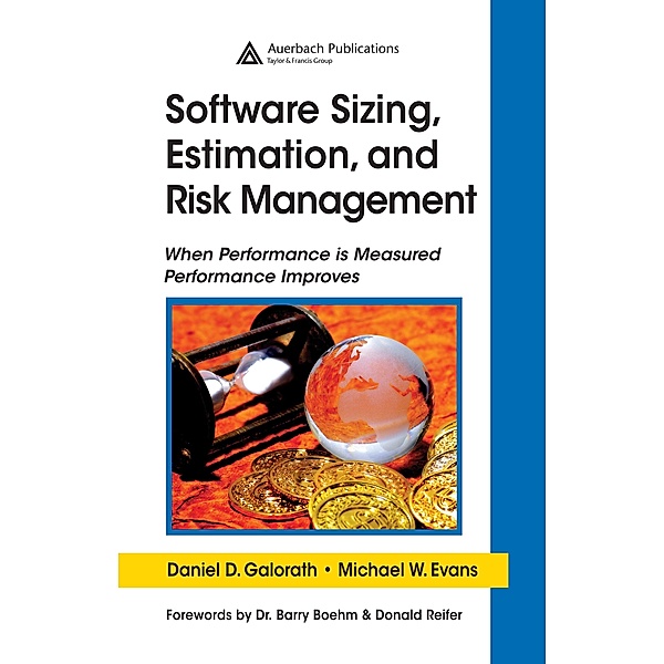 Software Sizing, Estimation, and Risk Management, Daniel D. Galorath, Michael W. Evans