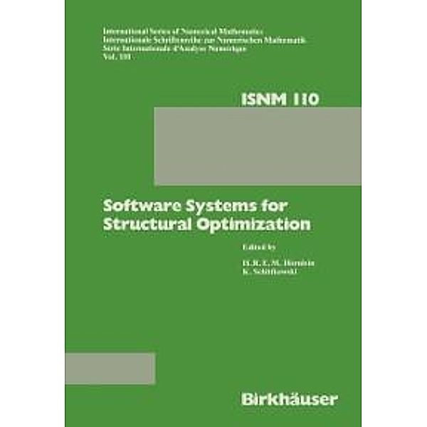 Software Systems for Structural Optimization / International Series of Numerical Mathematics Bd.110, H. R. Hörnlein, K. Schnittkowski