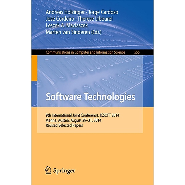 Software Technologies / Communications in Computer and Information Science Bd.555
