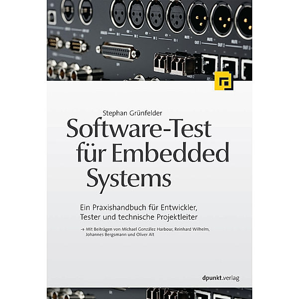 Software-Test für Embedded Systems, Stephan Grünfelder