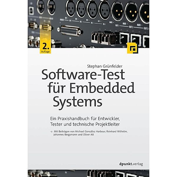 Software-Test für Embedded Systems, Stephan Grünfelder