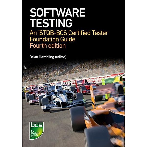 Software Testing, Brian Hambling, Peter Morgan, Angelina Samaroo, Geoff Thompson, Peter Williams