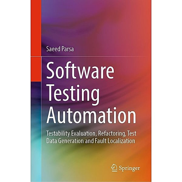 Software Testing Automation, Saeed Parsa