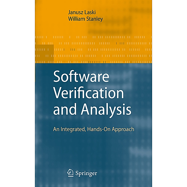 Software Verification and Analysis, Janusz Laski, William Stanley